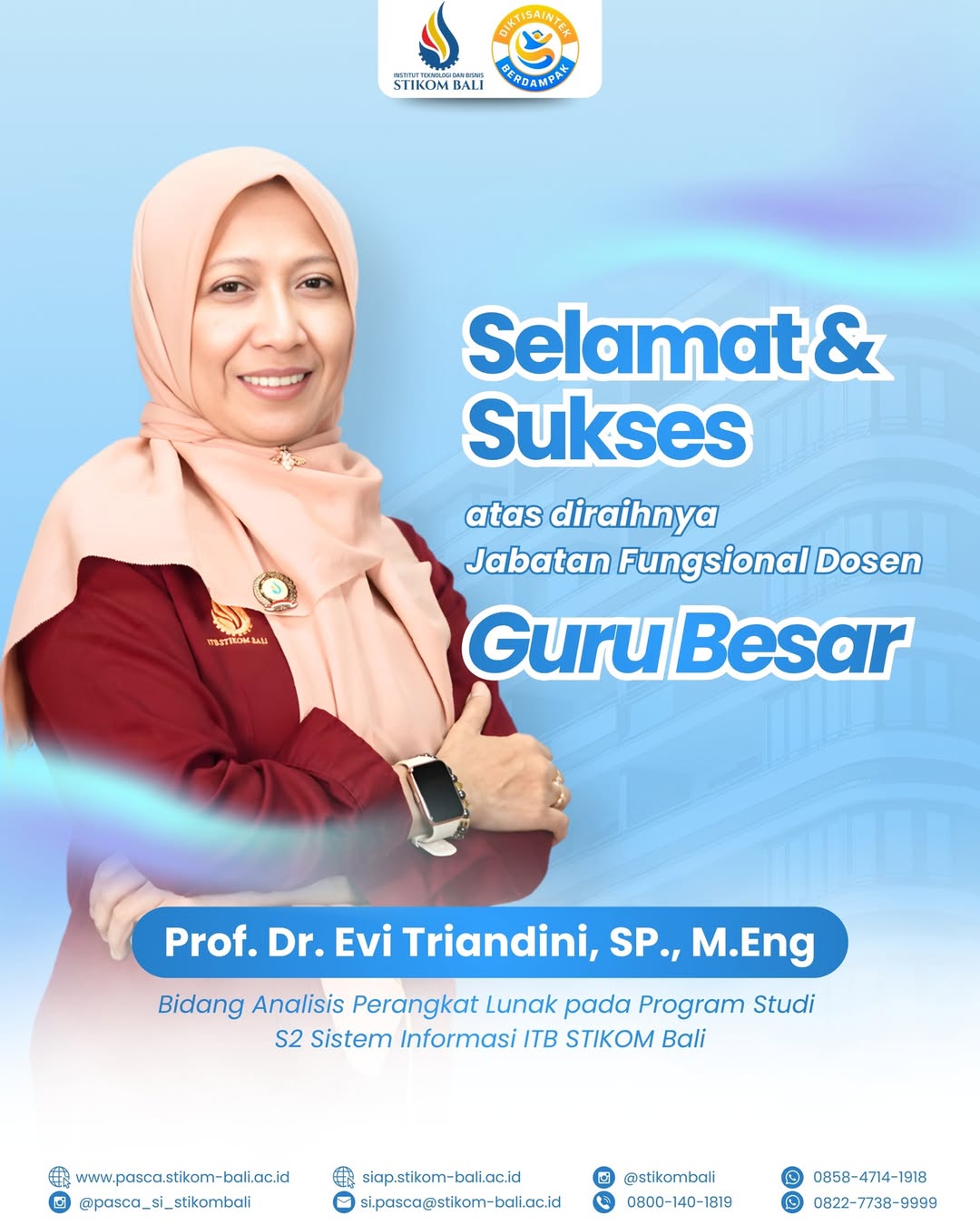 Selamat dan sukses kepada ibu Prof. Dr. Evi Triandini, S.P., M.Eng.